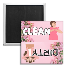Load image into Gallery viewer, Clean and Dirty Magnet