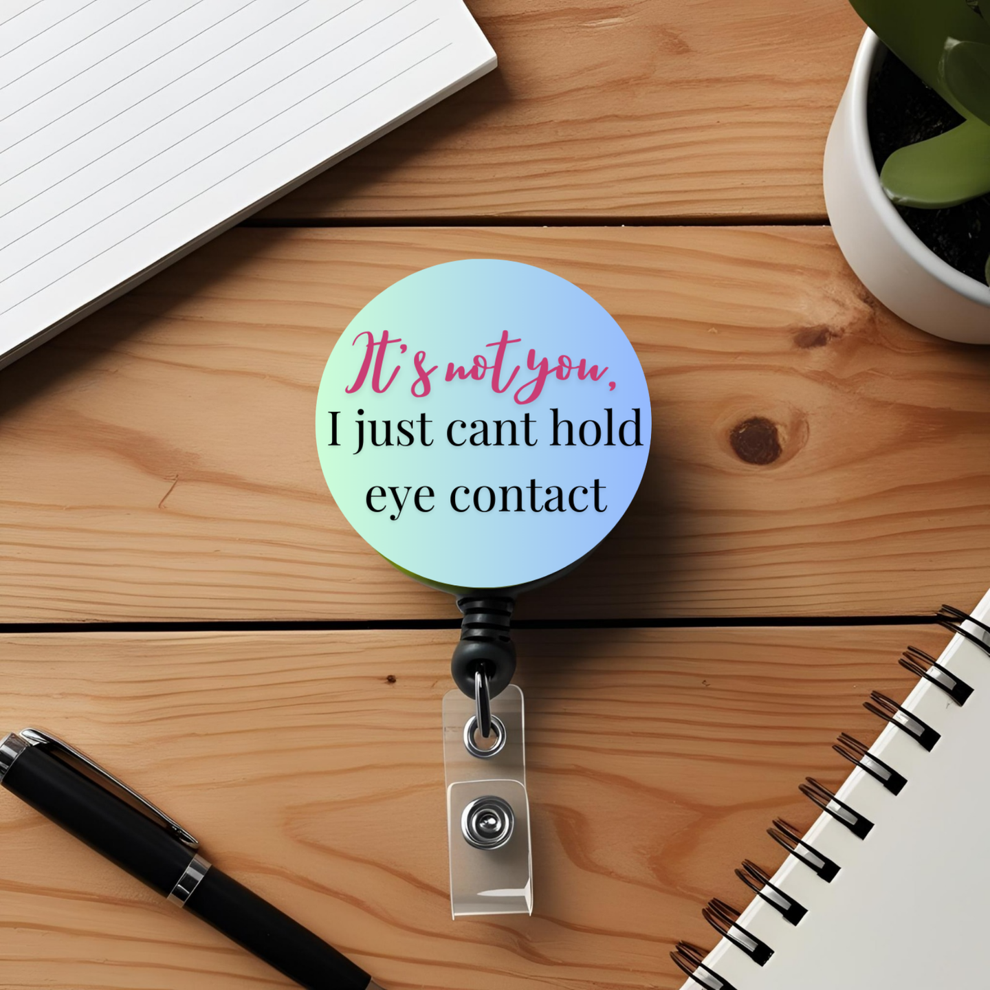 Cant Hold Eye Contact Badge Reel