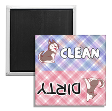 Load image into Gallery viewer, Clean and Dirty Magnet
